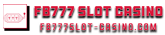 fb777 slot casino